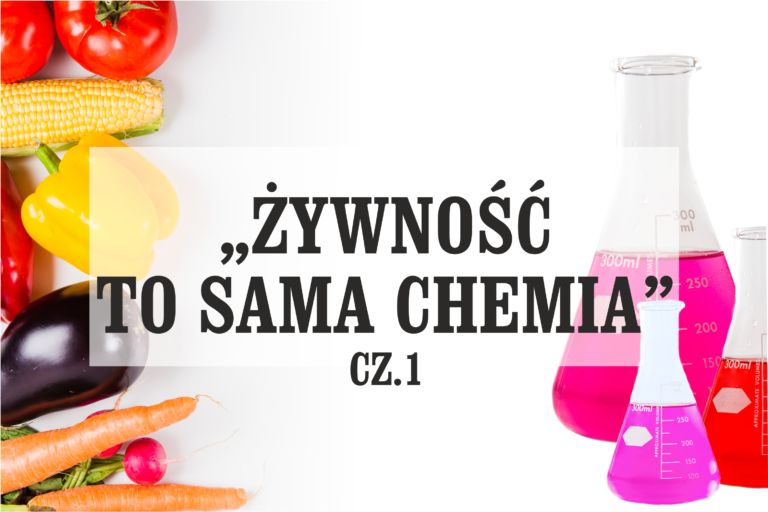 żywność to sama chemia